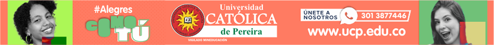 UNIVERSIDAD CATOLICA DE PEREIRA